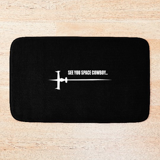See you Space Cowboy Bath Mats