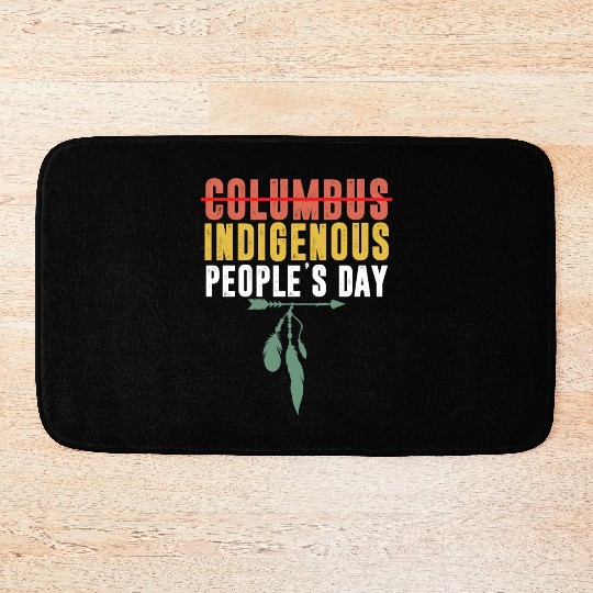 Vintage Indigenous People's Day Not Columbus Day Bath Mats