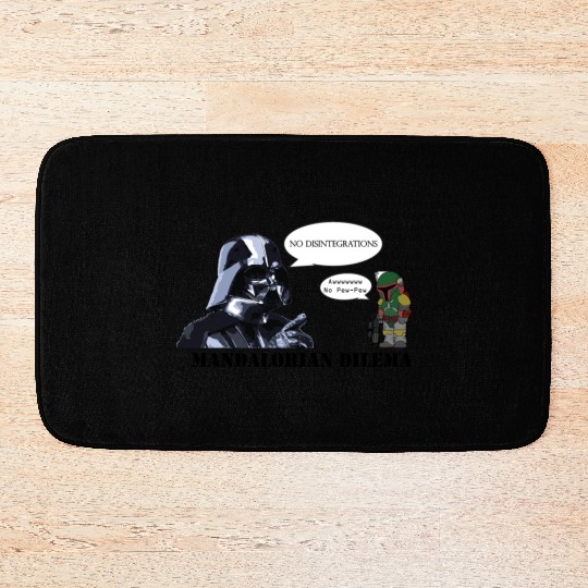 Darth Vader's Condition to Every Hired Mandalorian Bath Mats