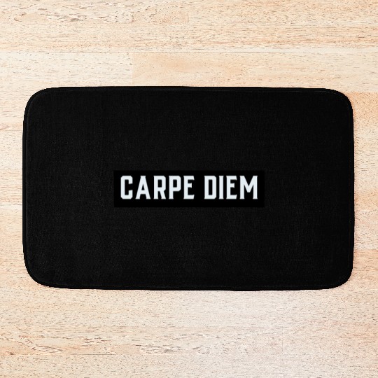Carpe diem Bath Mats