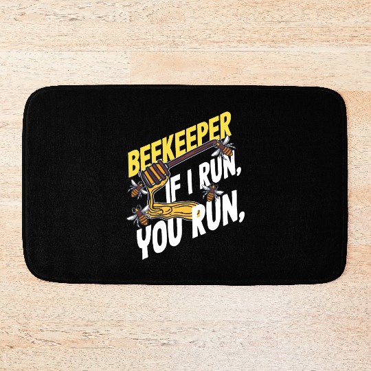 Beekeeper If I Run You Run Honey Bee Bath Mats