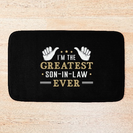 Son Proud Best Son In Law Freaking Gift Idea Bath Mats