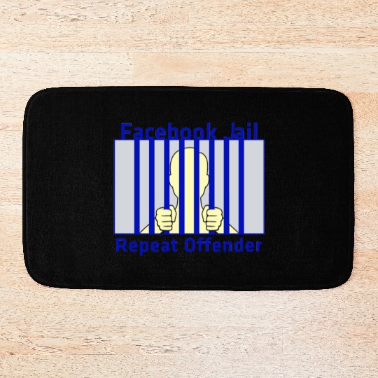 Facebook Jail Repeat offender Bath Mats