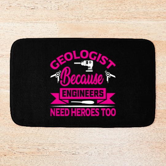 Geologist Geologist Technician Heroes Earth Bath Mats