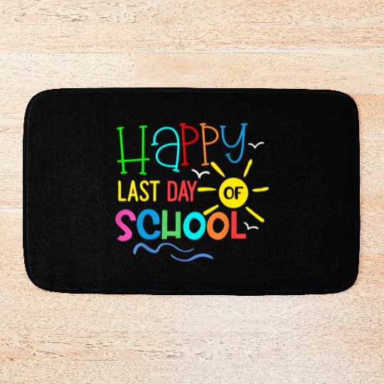 Happy Last Day Of School Teacher Bath Mats