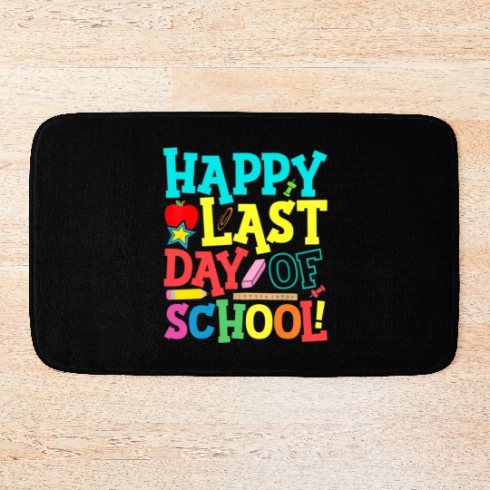 Happy Last Day Of School Teacher Bath Mats