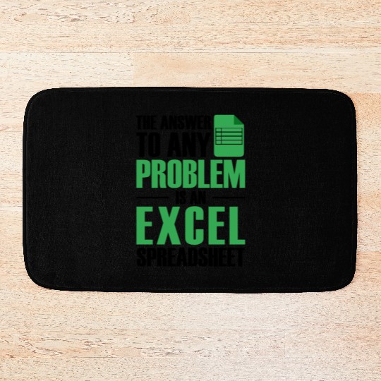 Answer To Any Problem Excel Spreadsheet Accountant Bath Mats
