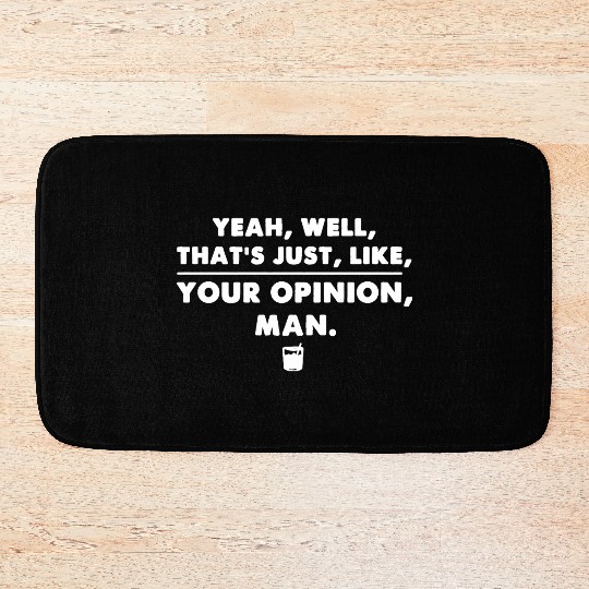 The Big Lebowski Funny Cool Movie Quote Bath Mats