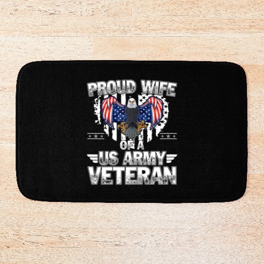Proud Wife Of A US Army Veteran Bath Mats
