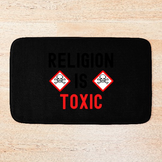RELIGION Is TOXIC Skull Crossbones toxicity symbol Bath Mats
