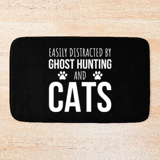 Easily Distracted By Ghost Hunting And Cats Bath Mats