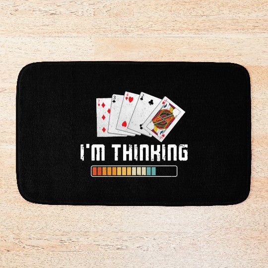 Poker Cards Vintage I'M Thinking Bath Mats