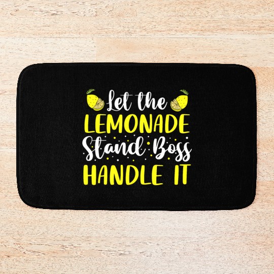Let The Lemonade Stand Boss Handle It Lemon Juice Bath Mats