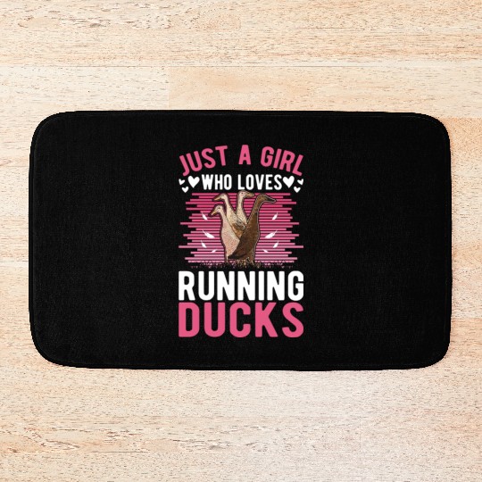 Just A Girl Who Loves Running Ducks Bath Mats