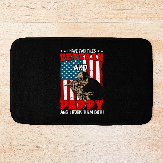 I Have 2 Tittles Veteran And Father Bath Mats