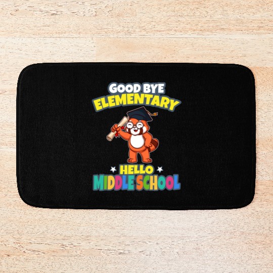 Good Bye Elementary Hello Middle School Graduation Bath Mats