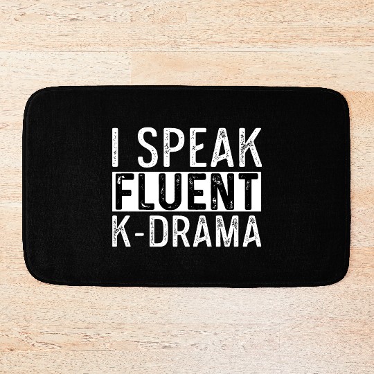 Speak Fluent K-drama Movie Addict Gift Bath Mats