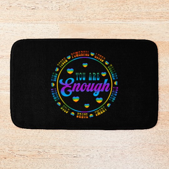 You Are Enough LGBTQ Inspirational Bath Mats