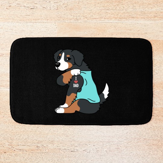 I Love Dad Bernese Mountain Dog Bath Mats
