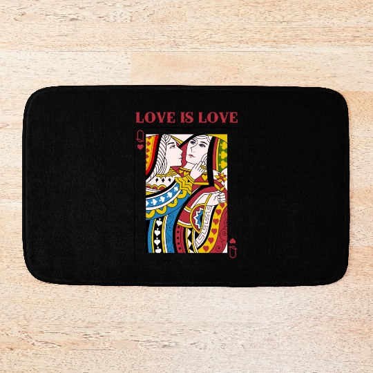 Love Is Love Queen Playing Card LGBT pride Lesbian Bath Mats
