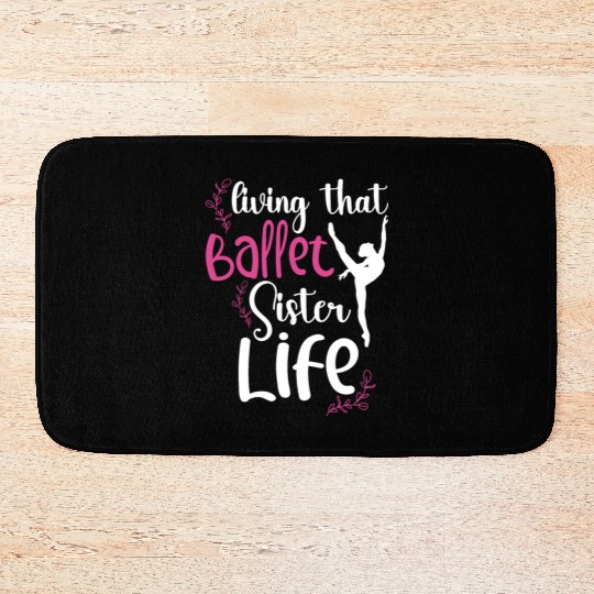 Ballet Ballerina Dance Dancer Dancing Ballet Gift Bath Mats
