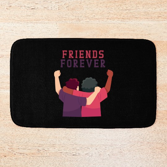 Cool Friends forever Bath Mats for friendship day to you