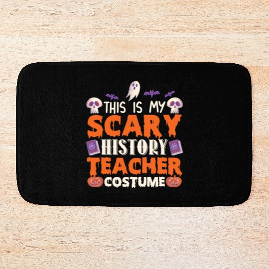 This is My Scary History Teacher Costume Halloween Bath Mats