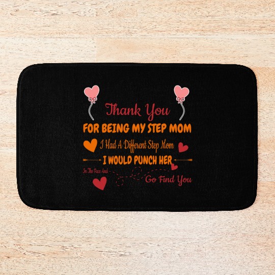 Thank You For Being My Step Mom Funny Bath Mats