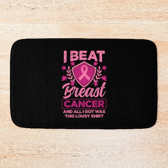 I Beat Breast Cancer - Breast Cancer Awareness Bath Mats
