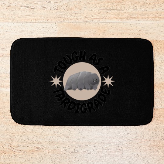 tough as a tardigrade,waterbear,science puns Bath Mats