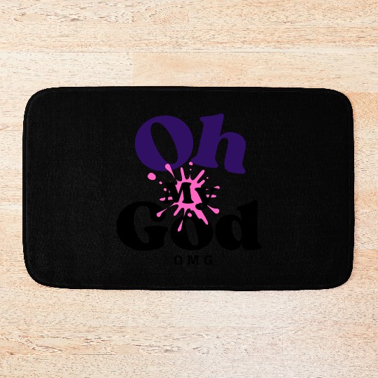 Birthday Gift Idea - Oh My God Bath Mats