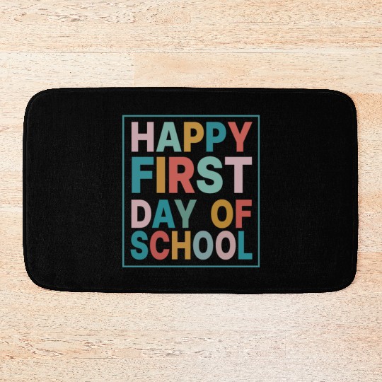 Teacher Life Happy First Day of School Bath Mats
