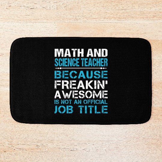 Math And Science Teacher Bath Mats - Freaking Awesom