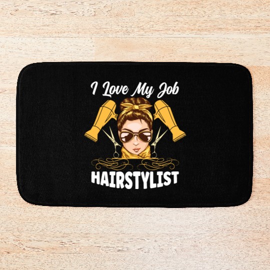 I Love My Job Hairstylist Bath Mats