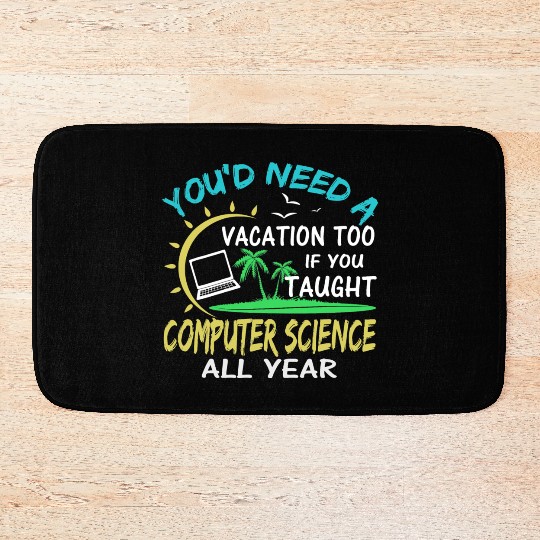 Computer Science Professor Teacher Summer Vacation Bath Mats
