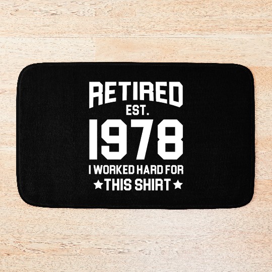 1978 retirement - retired in 1978 Bath Mats