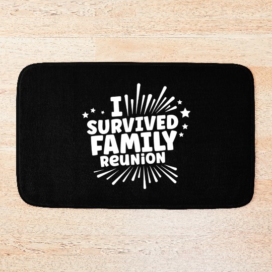 I Survived Family Reunion Gathering Families Bath Mats