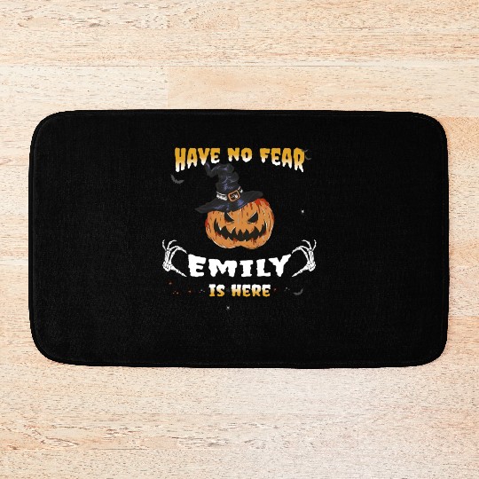Have no Fear Emily, is Here - Funny Emily Bath Mats