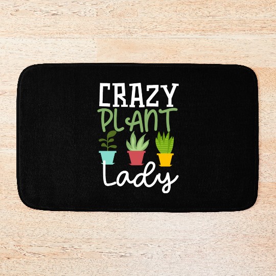 Funny Crazy Plant Lady Gardening Plants Lover Bath Mats