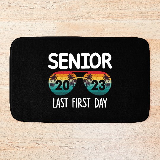 My Last First Day Senior Class Of 2023 Bath Mats
