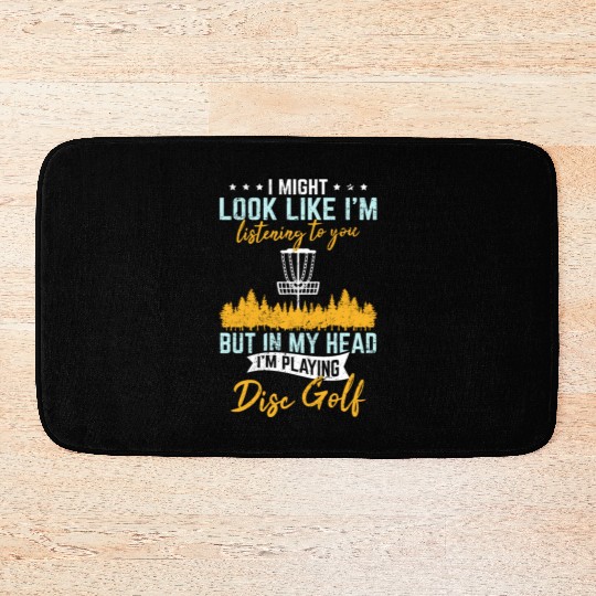 Funny Disc Golf In My Head Im Playing Disc Golf Fr Bath Mats
