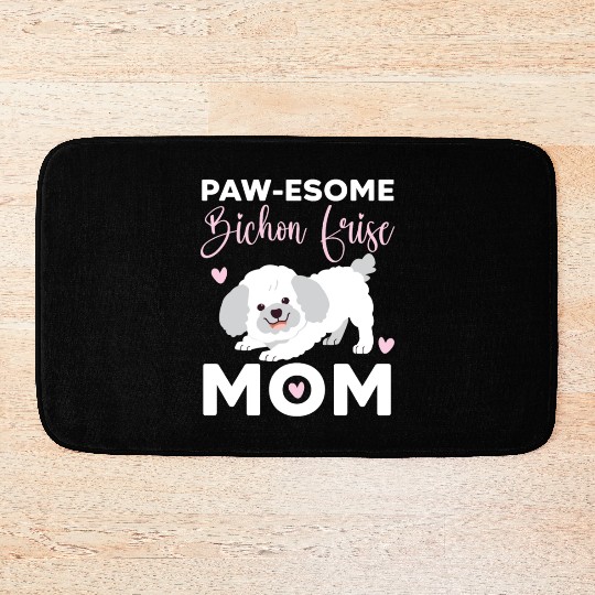 Pawesome Bichon Frise Mom Curly Hair Pup Puppy Bath Mats