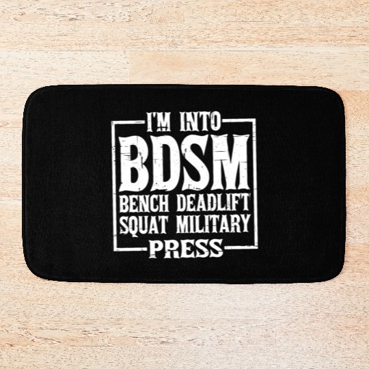 Im Into BDSM Bench Squat Deadlift Military Press12 Bath Mats