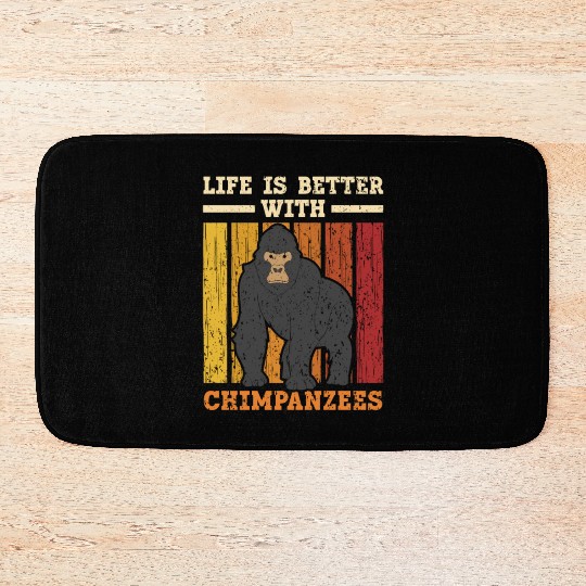 Life Is Better With Chimpanzees Monkey Zookeeper Bath Mats