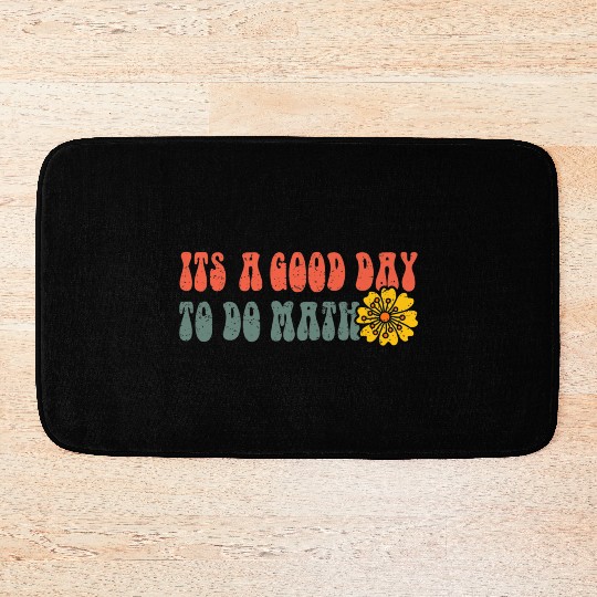 Its A Good Day To Do Math Bath Mats Back To School