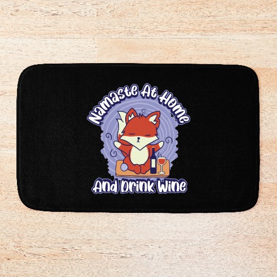 Namaste Home And Drink Wine Funny Yoga Gift Bath Mats
