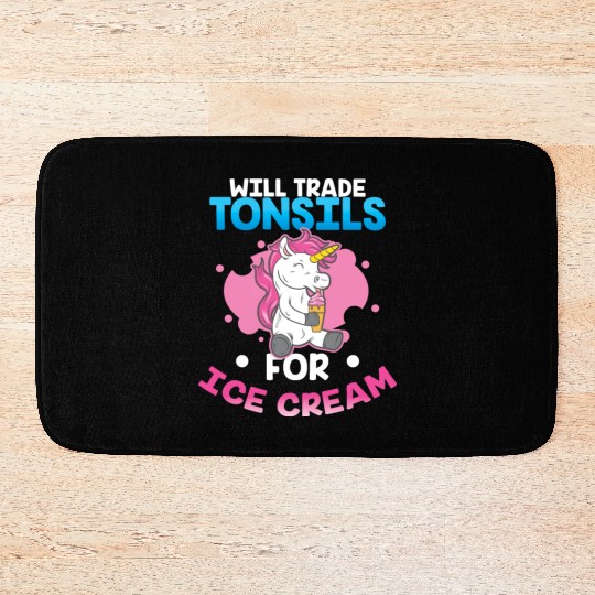 Will Trade Tonsils For Ice Cream Surgery Gift Bath Mats