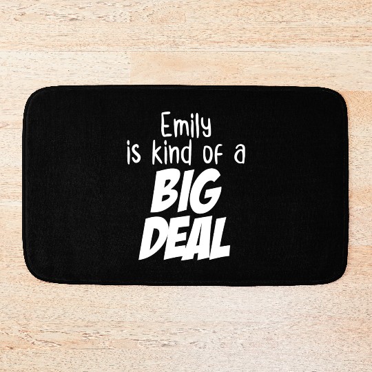 Emily is Kind of a Big Deal Bath Mats