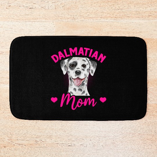 Dog Lover Puppy Cute Dalmatian Mom Bath Mats