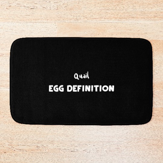 Quail Egg Definition - Eggs Bath Mats